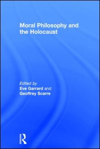 Moral Philosophy and the Holocaust