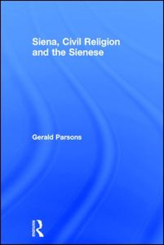 Siena, Civil Religion and the Sienese