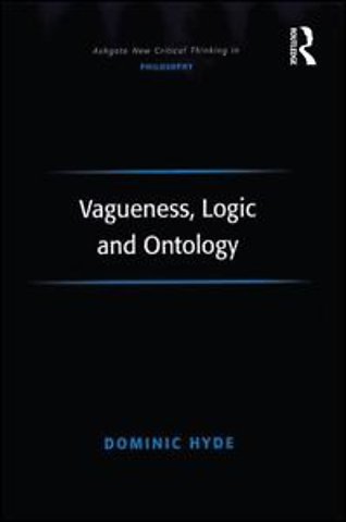 Vagueness, Logic and Ontology