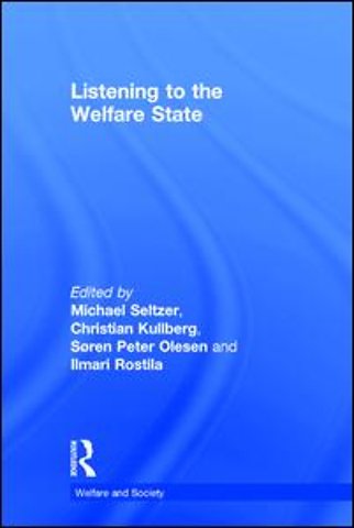 Listening to the Welfare State