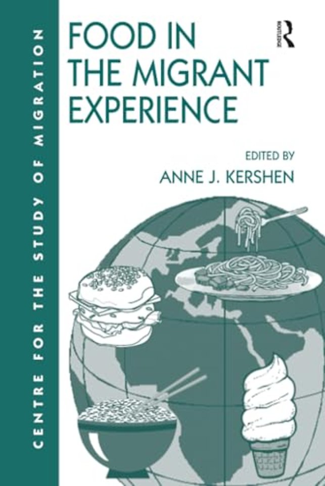 Food in the Migrant Experience