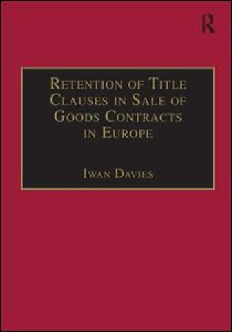 Retention of Title Clauses in Sale of Goods Contracts in Europe
