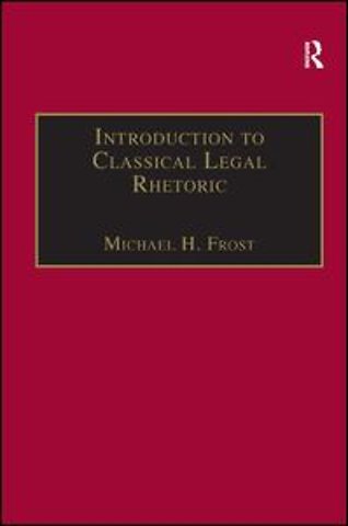 Introduction to Classical Legal Rhetoric