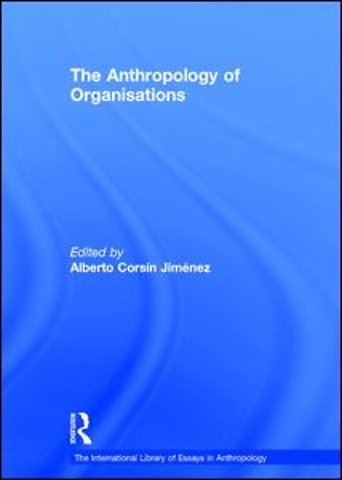 International Library of Essays in Anthropology