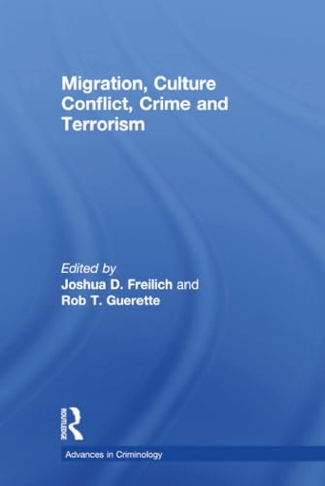 Migration, Culture Conflict, Crime and Terrorism
