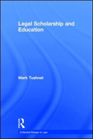 Legal Scholarship and Education