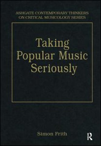Taking Popular Music Seriously