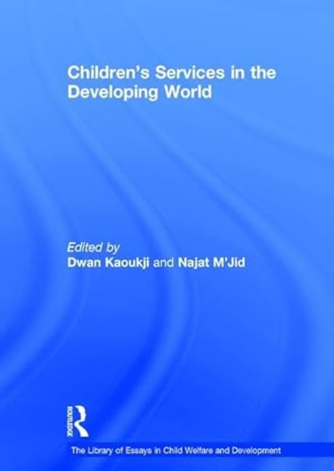 Library of Essays in Child Welfare and Development