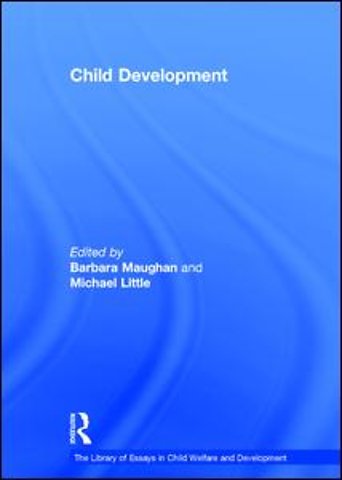 Library of Essays in Child Welfare and Development