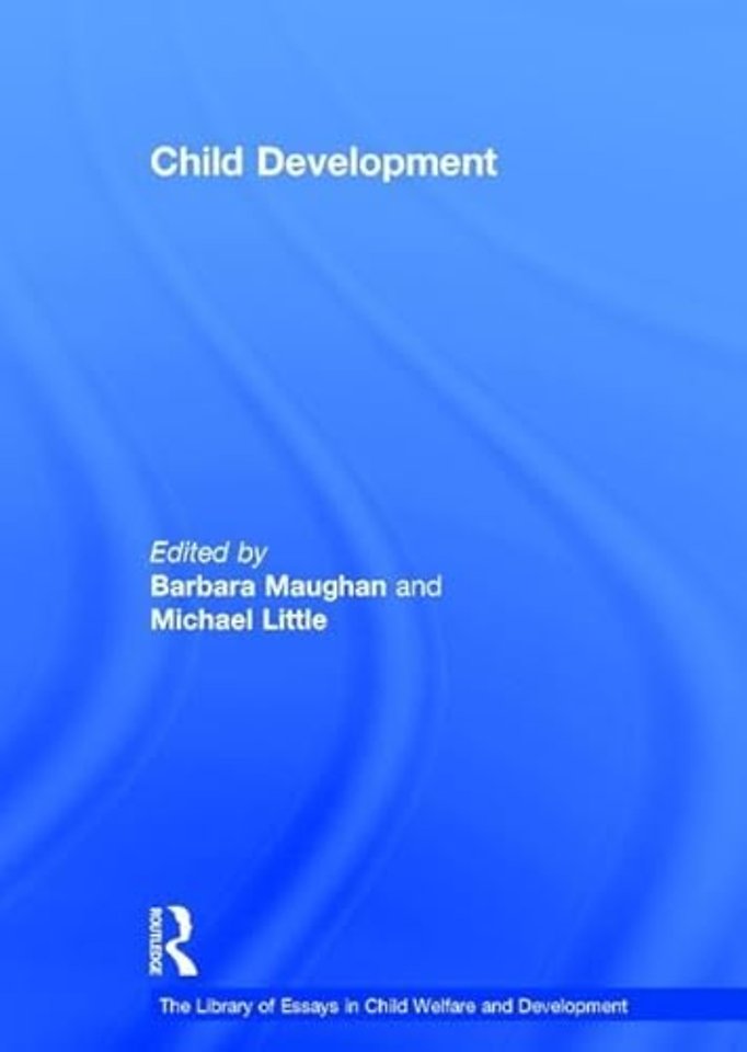 Library of Essays in Child Welfare and Development