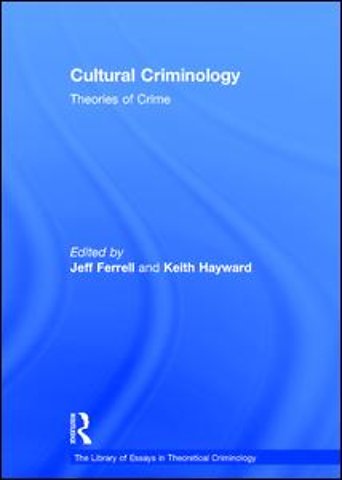 Library of Essays in Theoretical Criminology