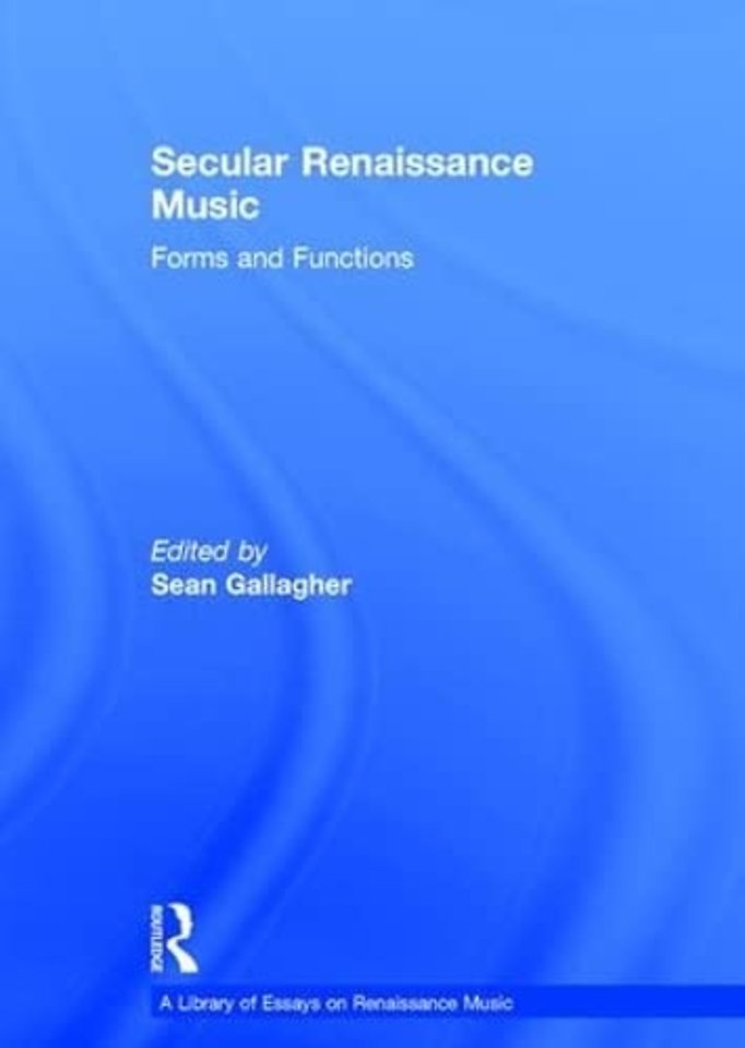Library of Essays on Renaissance Music