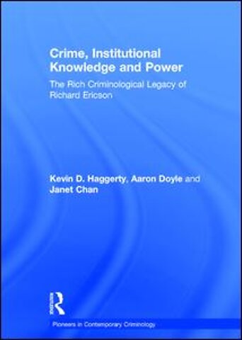 Crime, Institutional Knowledge and Power