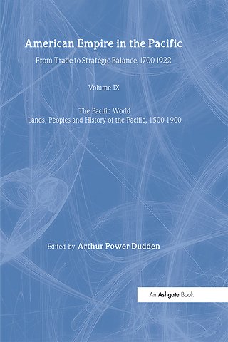 Pacific World: Lands, Peoples and History of the Pacific, 1500-1900