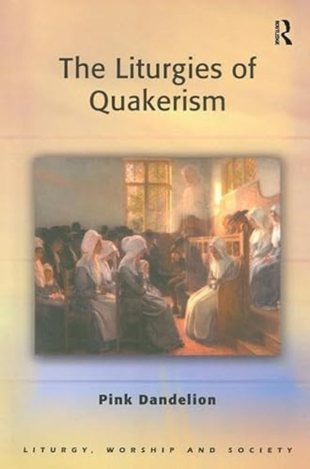 Liturgies of Quakerism