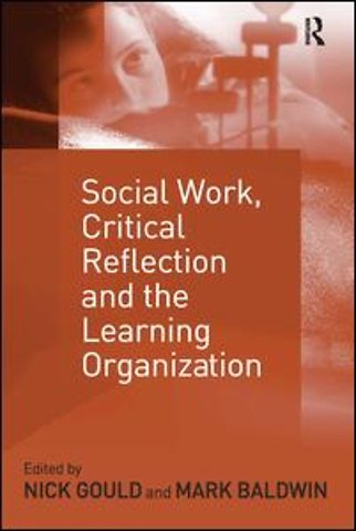 Social Work, Critical Reflection and the Learning Organization