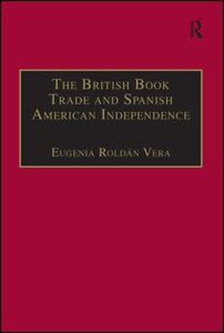 British Book Trade and Spanish American Independence