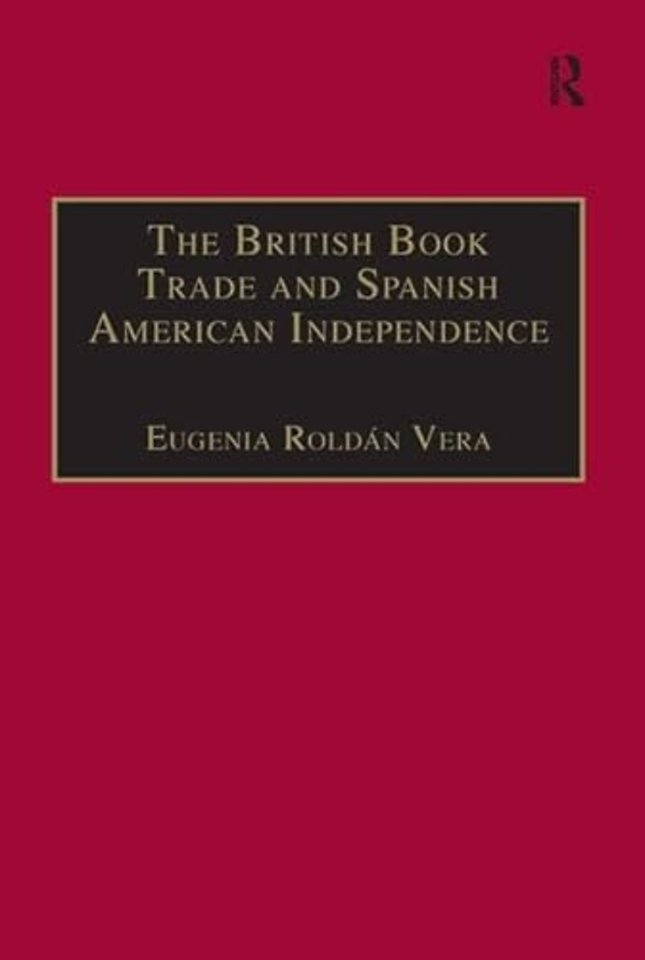 British Book Trade and Spanish American Independence