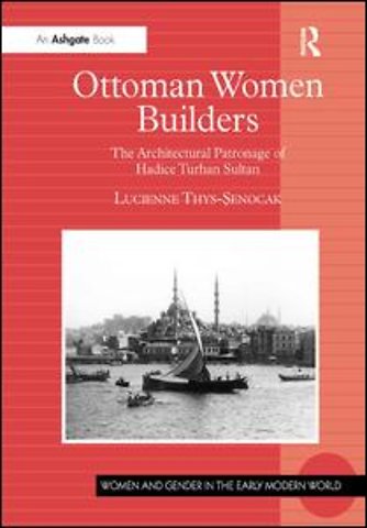 Ottoman Women Builders
