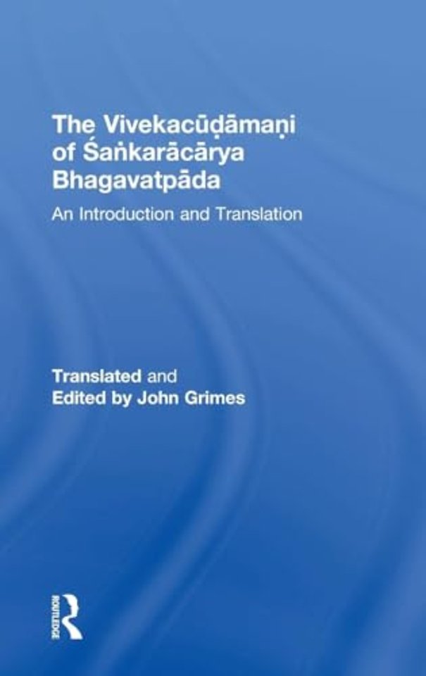 Vivekacudamani of Sankaracarya Bhagavatpada