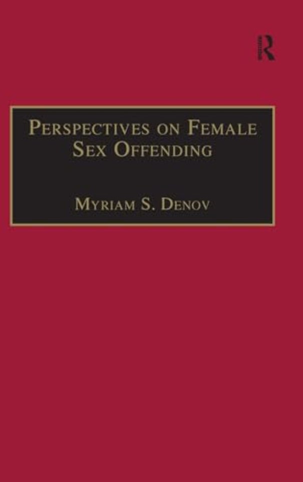 Perspectives on Female Sex Offending