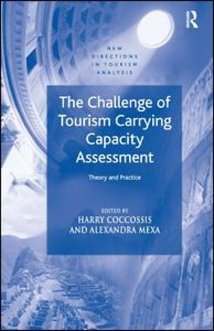 Challenge of Tourism Carrying Capacity Assessment