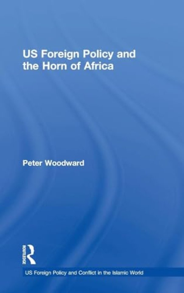 US Foreign Policy and the Horn of Africa