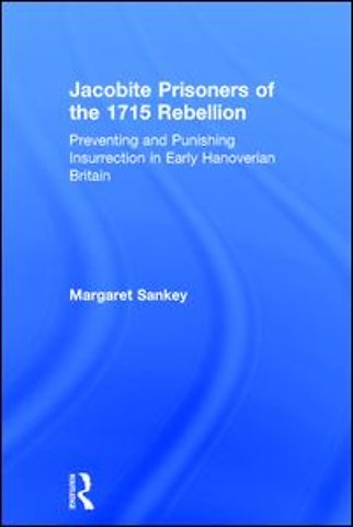 Jacobite Prisoners of the 1715 Rebellion