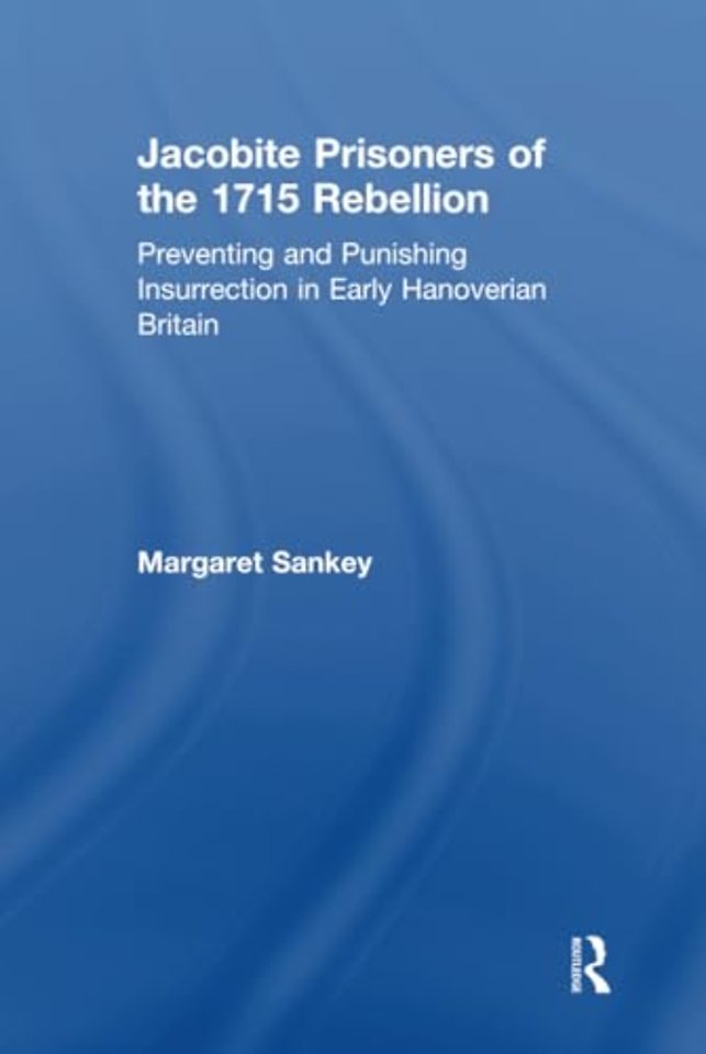 Jacobite Prisoners of the 1715 Rebellion