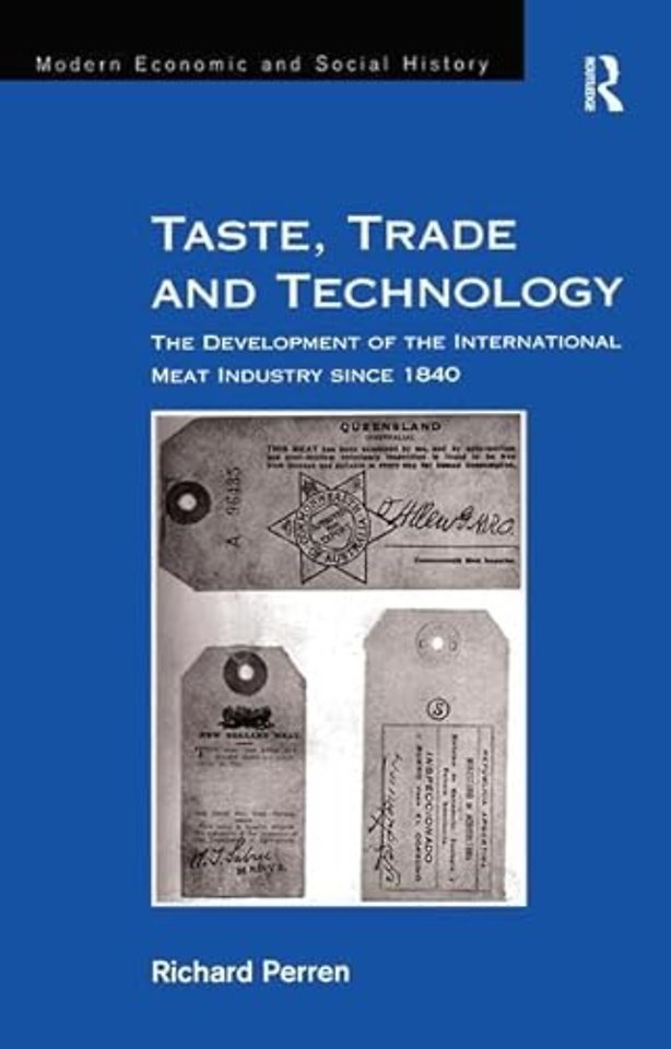 Taste, Trade and Technology