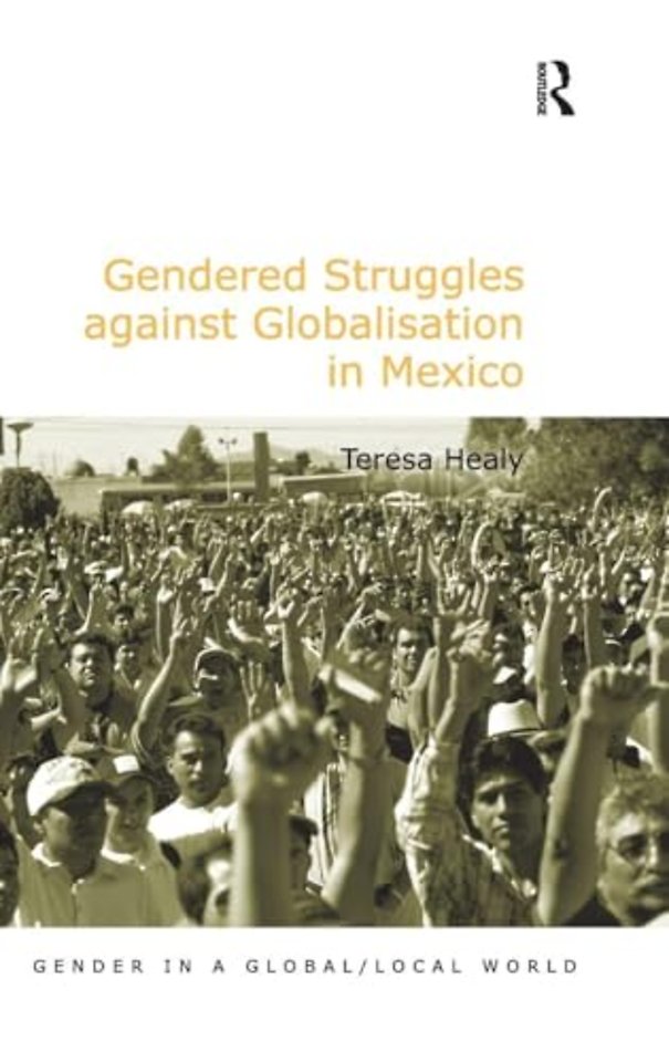 Gendered Struggles against Globalisation in Mexico