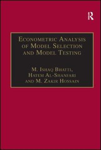 Econometric Analysis of Model Selection and Model Testing