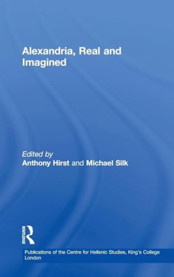 Alexandria, Real and Imagined