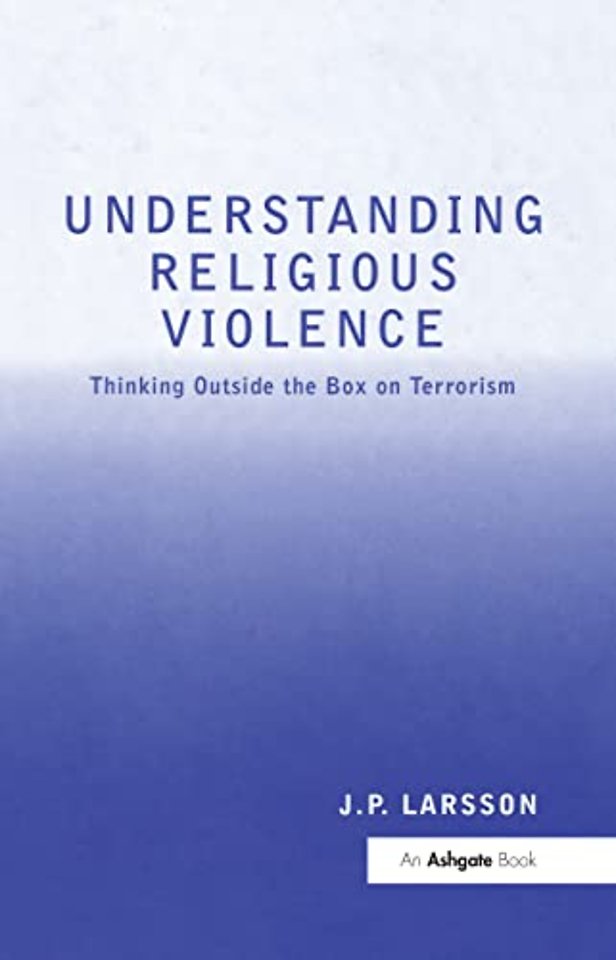 Understanding Religious Violence