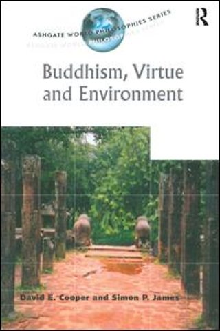 Buddhism, Virtue and Environment