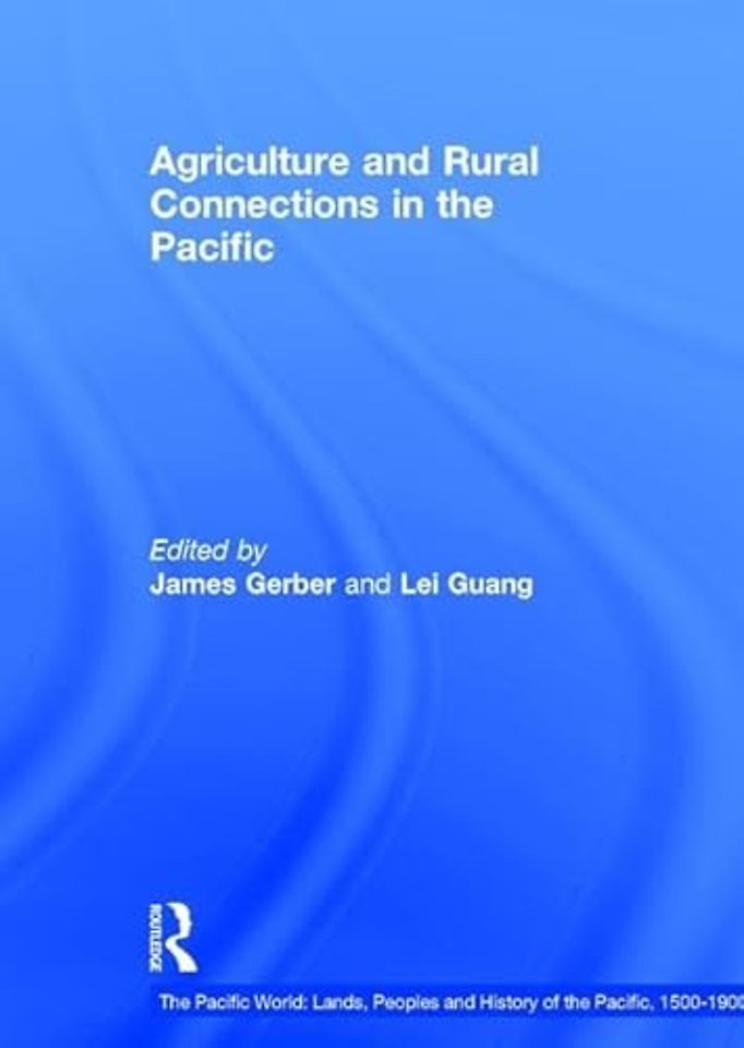 Pacific World: Lands, Peoples and History of the Pacific, 1500-1900