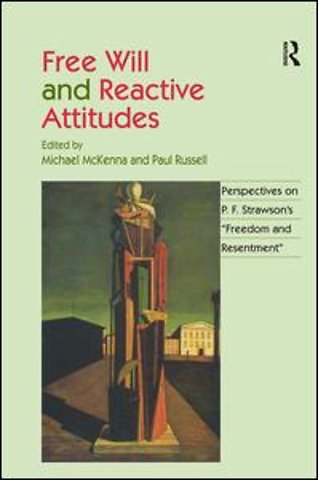 Free Will and Reactive Attitudes