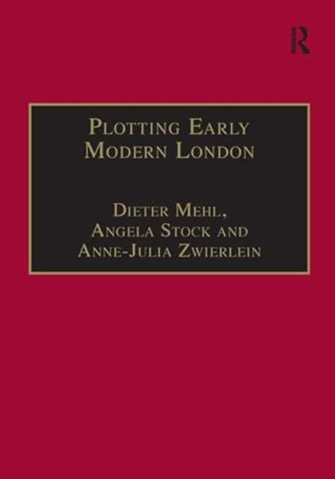 Plotting Early Modern London