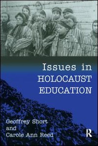 Issues in Holocaust Education