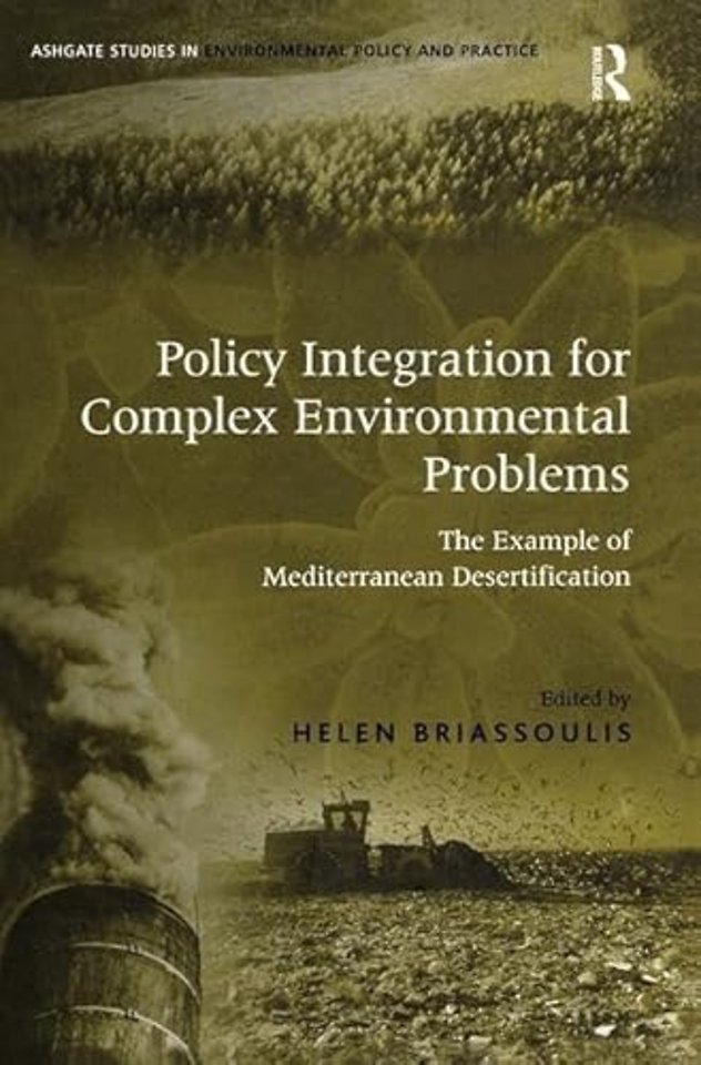 Policy Integration for Complex Environmental Problems