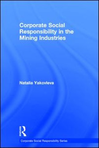 Corporate Social Responsibility in the Mining Industries
