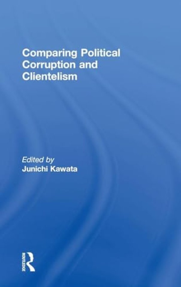 Comparing Political Corruption and Clientelism