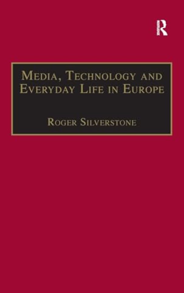 Media, Technology and Everyday Life in Europe