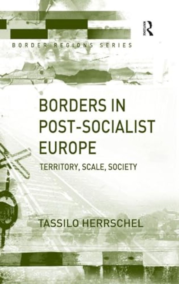 Borders in Post-Socialist Europe