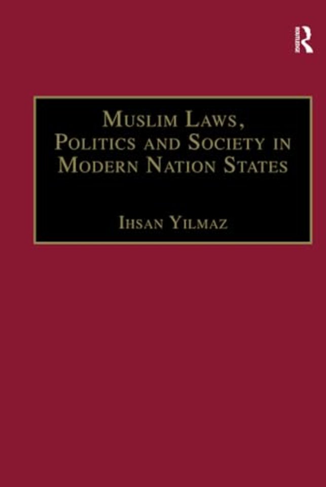 Muslim Laws, Politics and Society in Modern Nation States