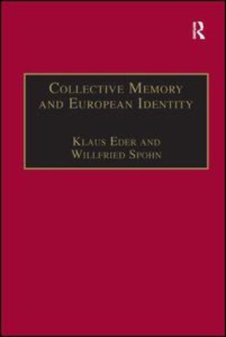 Collective Memory and European Identity
