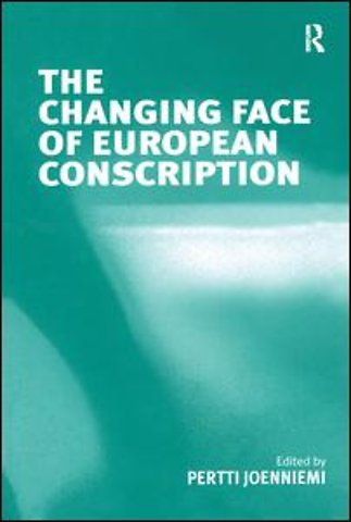 Changing Face of European Conscription