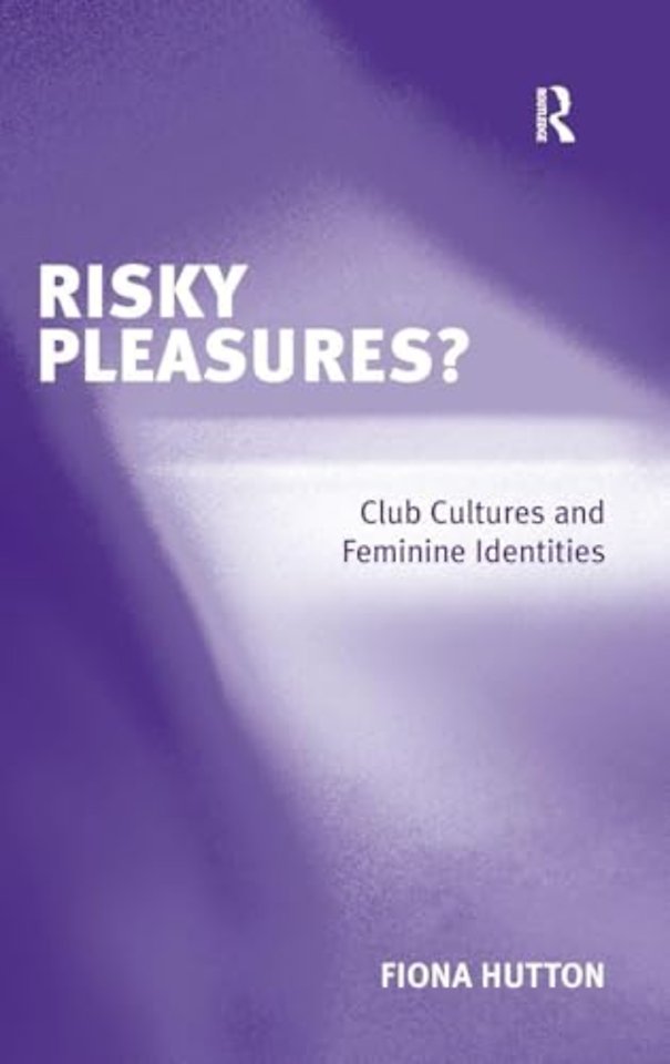Risky Pleasures?