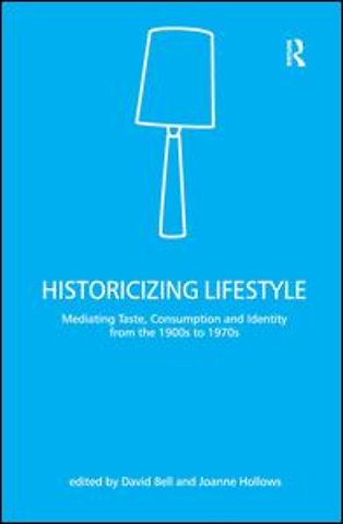 Historicizing Lifestyle