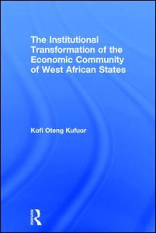 Institutional Transformation of the Economic Community of West African States